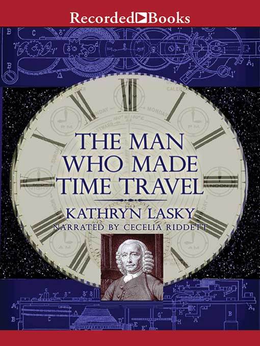 Title details for The Man Who Made Time Travel by Kathryn Lasky - Wait list